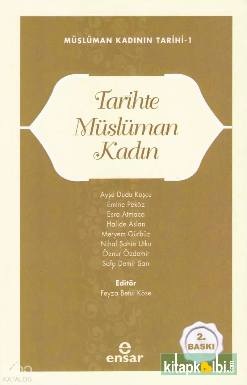 Tarihte Müslüman Kadın Müslüman Kadının Tarihi 1