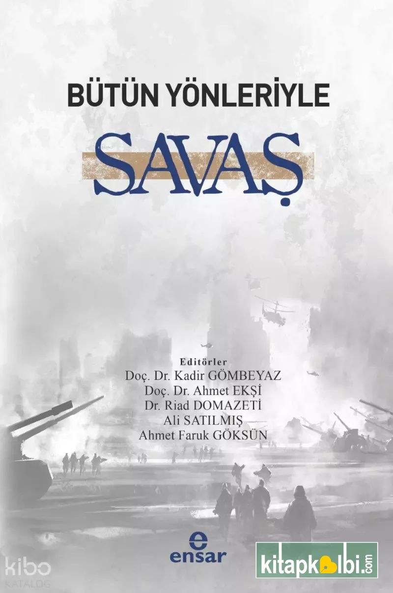 Bütün Yönleriyle Savaş