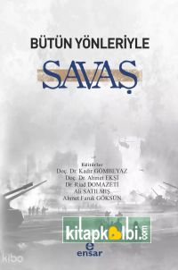 Bütün Yönleriyle Savaş