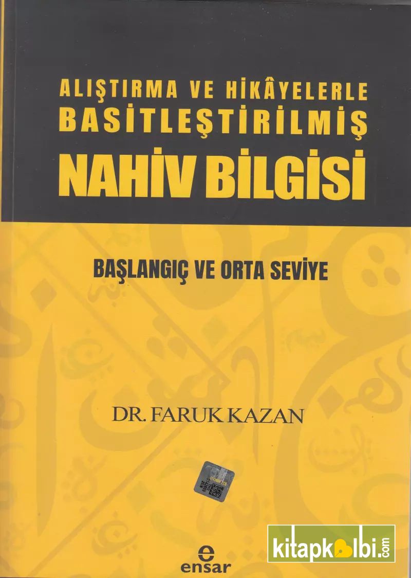 Alıştırma ve Hikâyelerle Basitleştirilmiş Nahiv Bilgisi (Başlangıç ve Orta Seviye)
