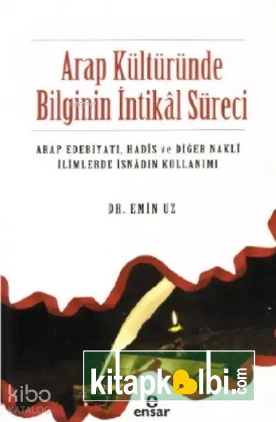 Arap Kültüründe Bilginin İntikâl Süreci