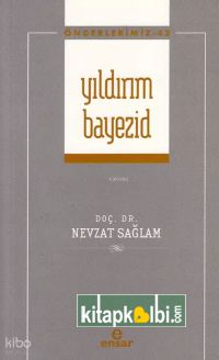 Yıldırım Bayezid - Önderlerimiz 43