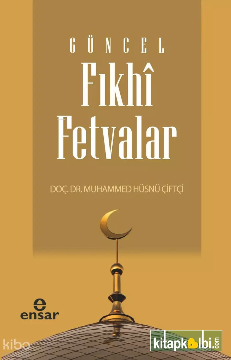 Güncel Fıkhi Fetvalar