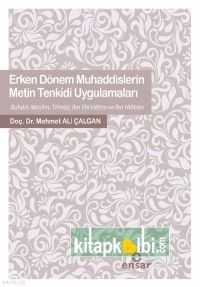 Erken Dönem Muhaddislerin Metin Tenkidi Uygulamaları
