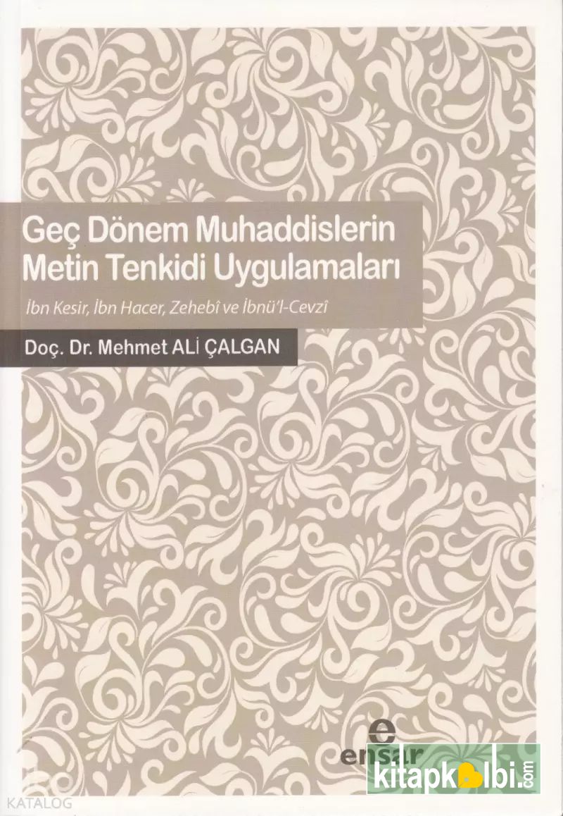 Geç Dönem Muhaddislerin Metin Tenkidi Uygulamaları