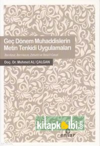 Geç Dönem Muhaddislerin Metin Tenkidi Uygulamaları