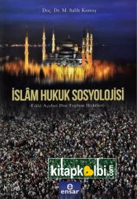 İslam Hukuk Sosyolojisi