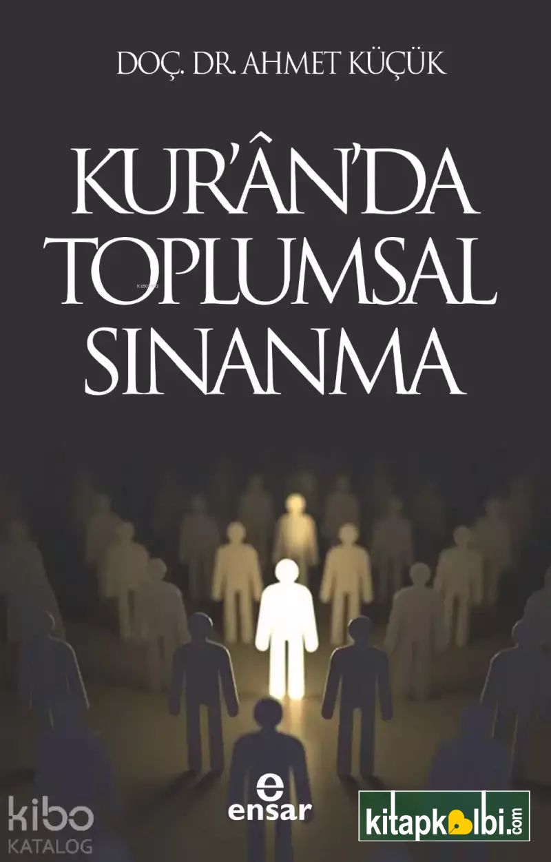 Kuran’da Toplumsal Sınanma