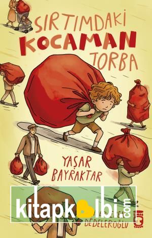 Sırtımdaki Kocaman Torba