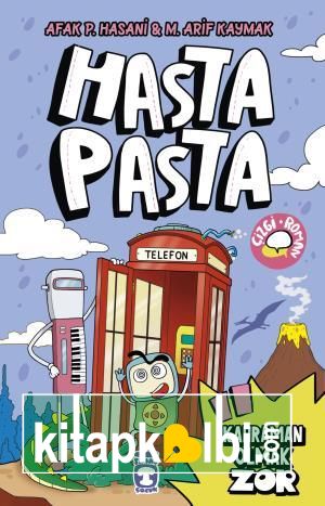 Hasta Pasta Kahraman Olmak Zor