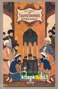 Tasavvuf Sosyolojisi - Sufinin Hayatı
