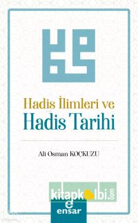 Hadis İlimleri ve Hadis Tarihi