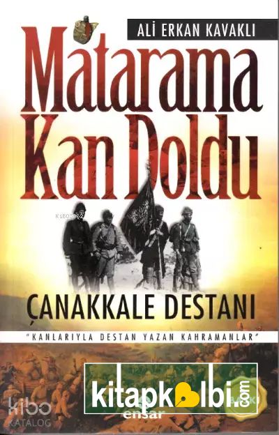 Matarama Kan Doldu - Çanakkale Destanı