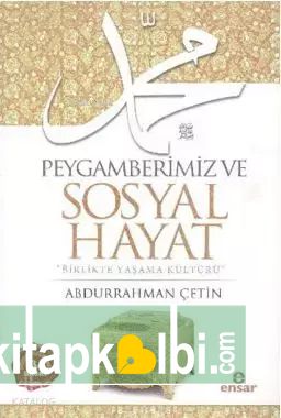 Peygamberimiz ve Sosyal Hayat