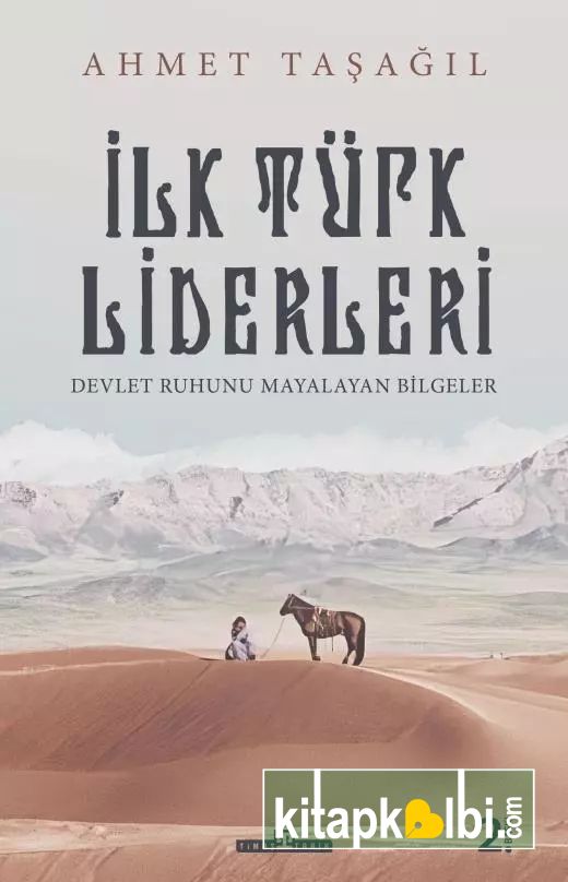 İlk Türk Liderleri