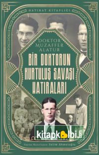 Bir Doktorun Kurtuluş Savaşı Hatıraları