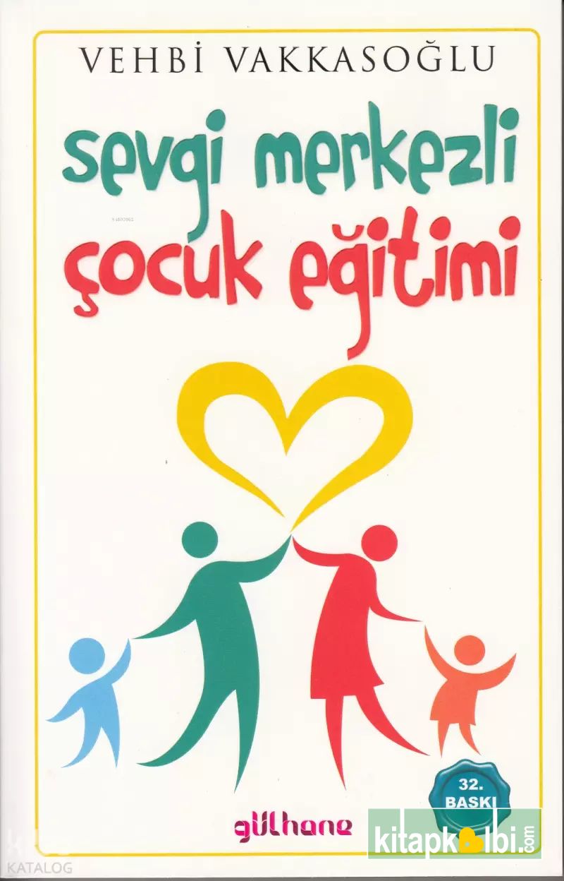 Sevgi Merkezli Çocuk Eğitimi