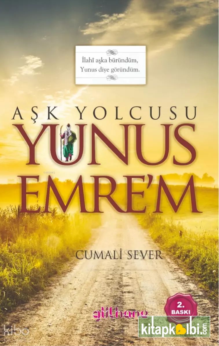 Aşk Yolcusu Yunus Emre’m