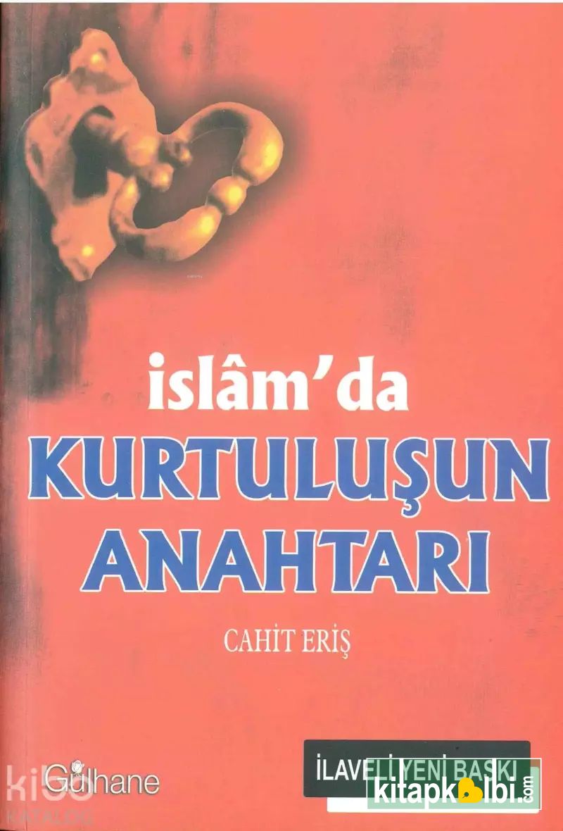 İslamda Kurtuluşun Anahtarı