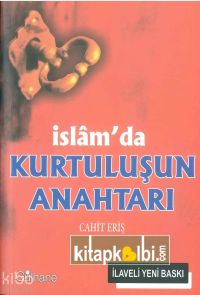 İslamda Kurtuluşun Anahtarı