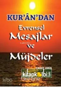 Kurandan Evrensel Mesajlar ve Müjdeler