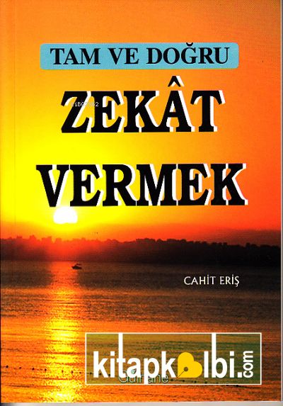 Tam Ve Doğru Zekat Vermek