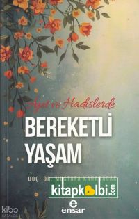 Ayet ve Hadislerde Bereketli Yaşam