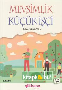 Mevsimlik Küçük İşçi