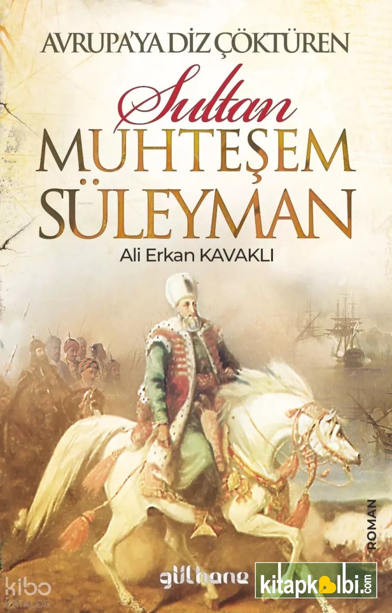 Avrupa’ya Diz Çöktüren Muhteşem Süleyman