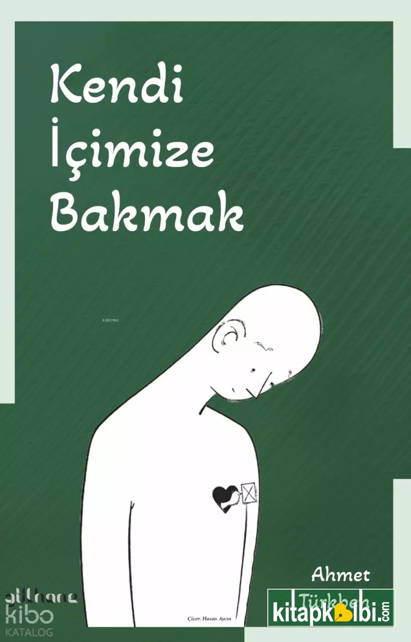 Kendi İçimize Bakmak