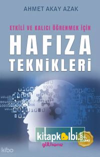 Etkili ve Kalıcı Öğrenmek İçin Hafıza Teknikleri