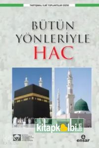 Bütün Yönleriyle Hac