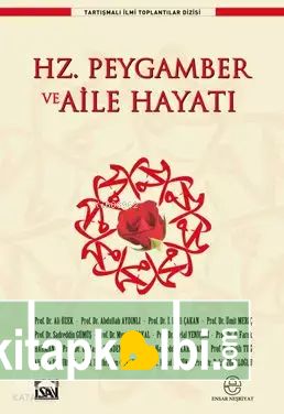 Hz. Peygamber ve Aile Hayatı