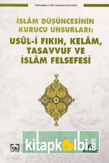 Usül-i Fıkıh Kelam Tasavvuf ve İslam Felsefesi