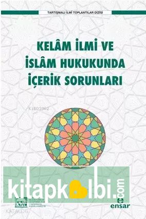 Kelam İlmi ve İslam Hukukunda İçerik Sorunları
