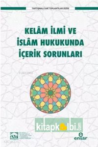 Kelam İlmi ve İslam Hukukunda İçerik Sorunları