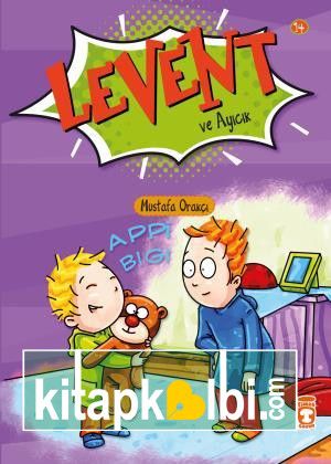 Levent ve Ayıcık - Levent İlk Okuma Kitaplarım 2