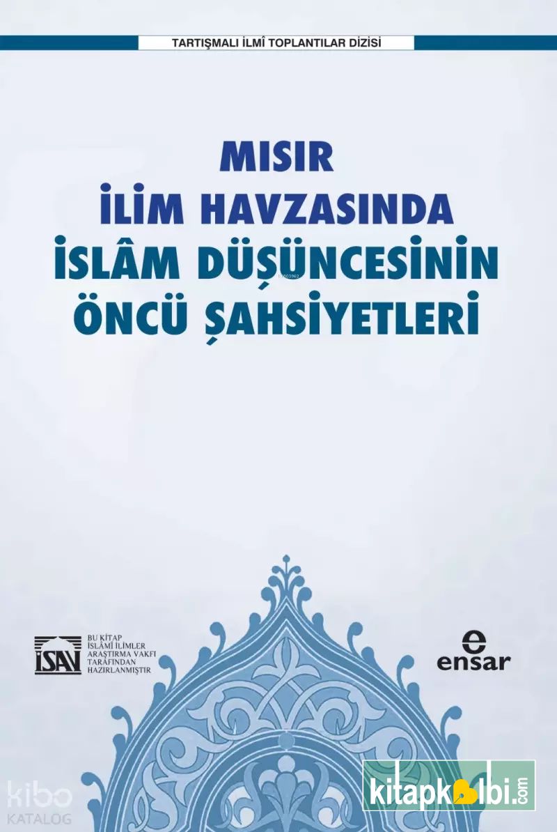 Mısır İlim Havzasında İslam Düşüncesinin Öncü Şahsiyetleri