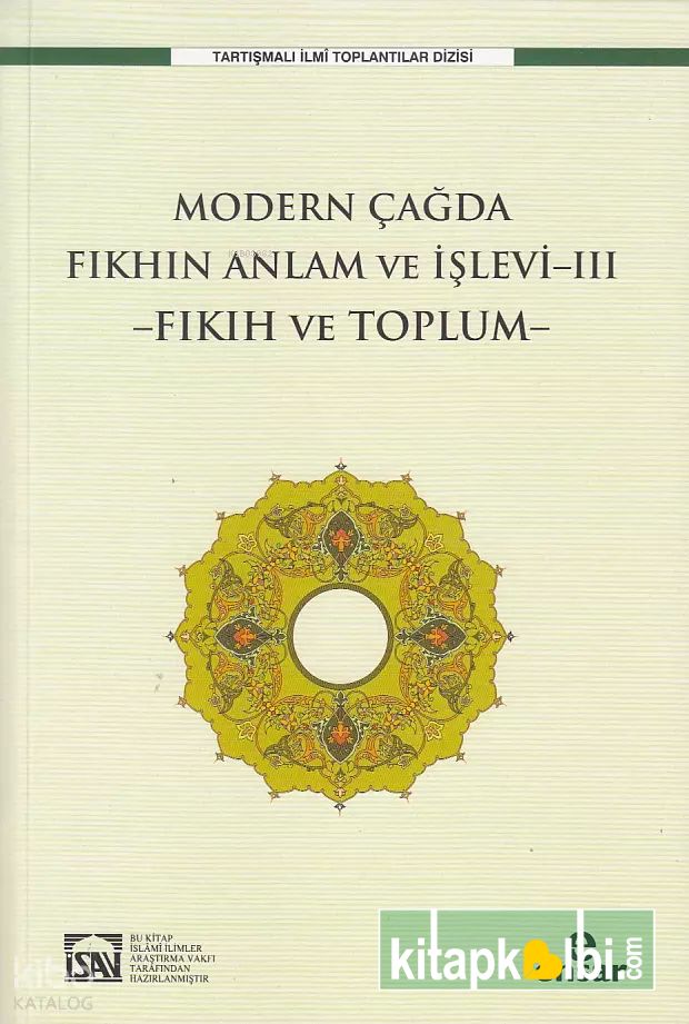 Modern Çağda Fıkhın Anlam Ve İşlevi 3 Fıkıh Ve Toplum