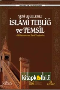 Yeni Usüllerle İslami Tebliğ ve Temsil Milletlerarası İlmi Toplantı