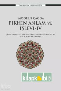 Modern Çağda Fıkhın Anlam Ve İşlevi IV