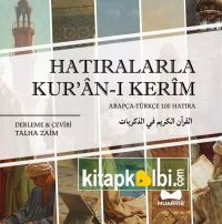 Hatıralarla Kur'an-ı Kerim
