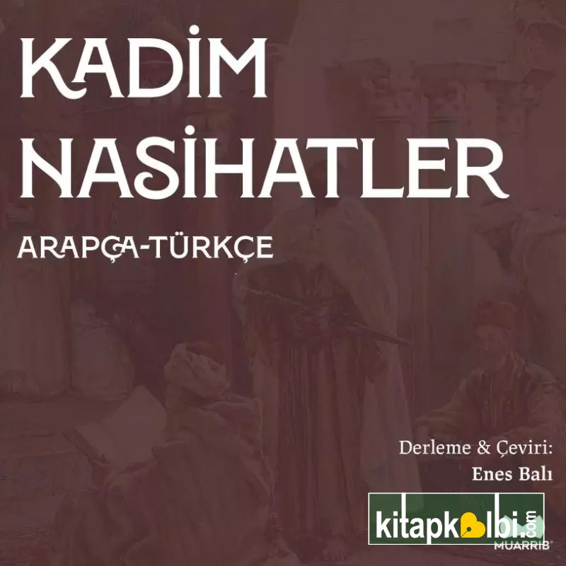 Kadim Nasihatler 