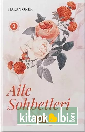 Aile Sohbetleri 2