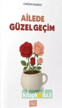 Ailede Güzel Geçim