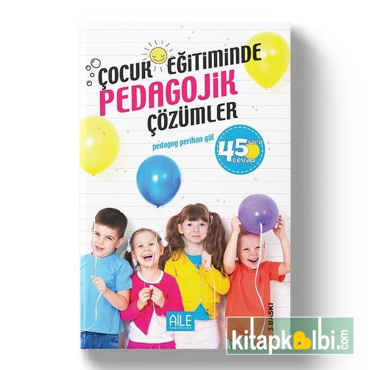 Çocuk Eğitiminde Pedagojik Çözümler