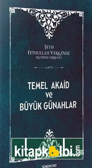 Temel Akaid ve Büyük Günahlar