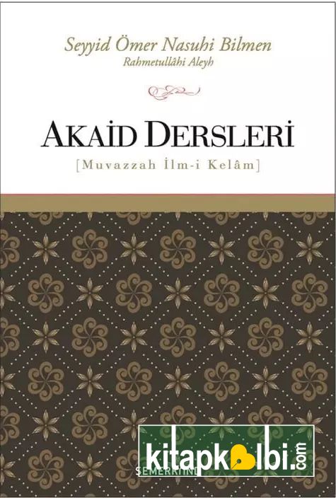 Akaid Dersleri Muvazzah İlm-i Kelam