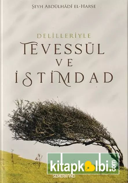 Delilleriyle Tevessül ve İstimdad