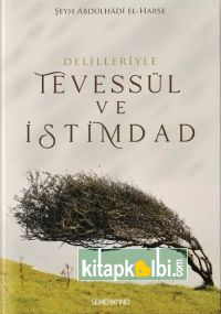Delilleriyle Tevessül ve İstimdad